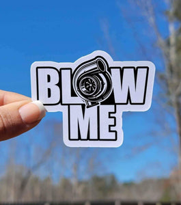 Blow Me Sticker | Turbo Sticker