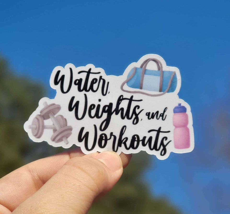 Water, Weights, & Workout Sticker