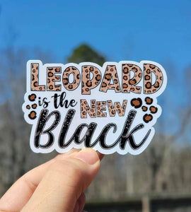 Leopard Is The New Black Sticker