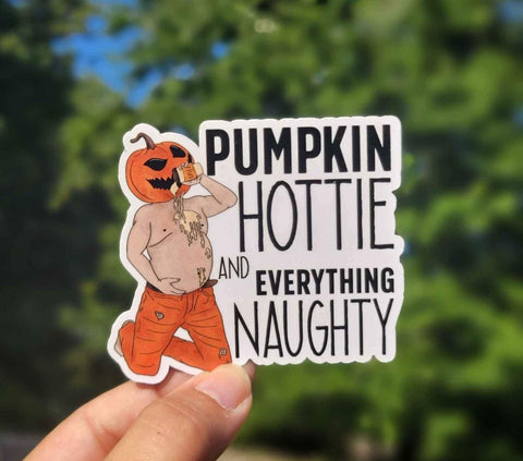 Pumpkin Hottie And Everything Naughty Sticker | Dad Bod