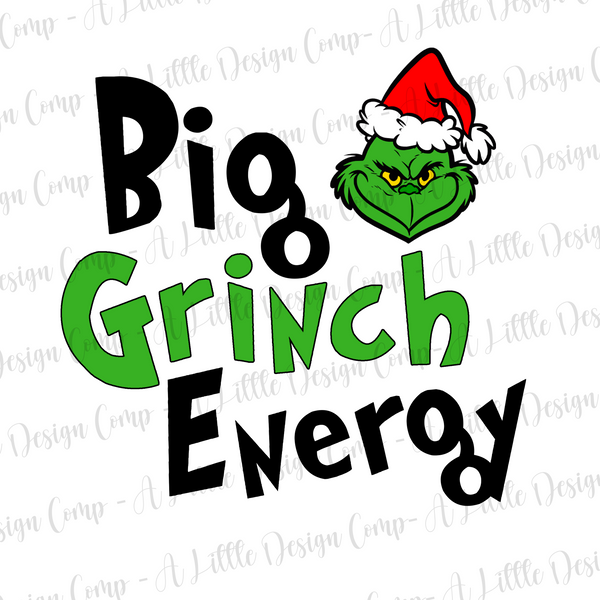 Big Grinch Energy Digital Design