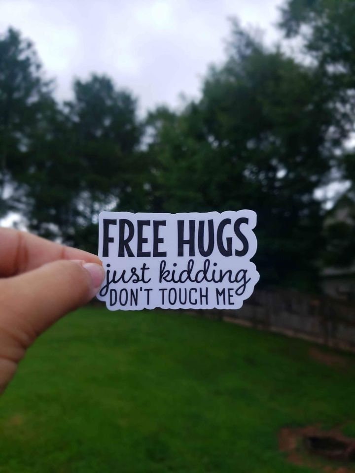 Free Hugs, Just Kidding Sticker