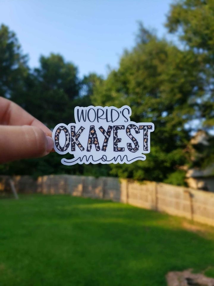 World's Okayest Mom Sticker