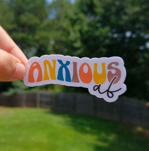 Anxious AF Sticker | Funny Sticker