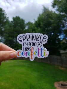 Sprinkle F-Bombs Like Confetti Sticker | Funny Sticker