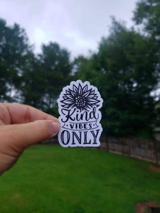 Kind Vibes Only Sticker | Quote Sticker