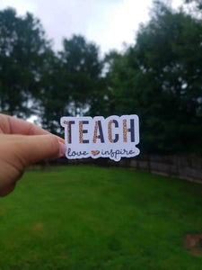 Teach, Love, Inspire Sticker | Teacher Sticker