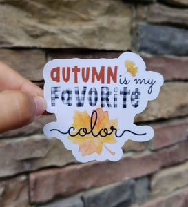 Autumn Is My Favorite Color Sticker