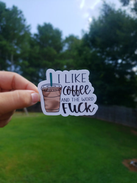 I Like Coffee And The Word f*!k Sticker | Profanity Sticker