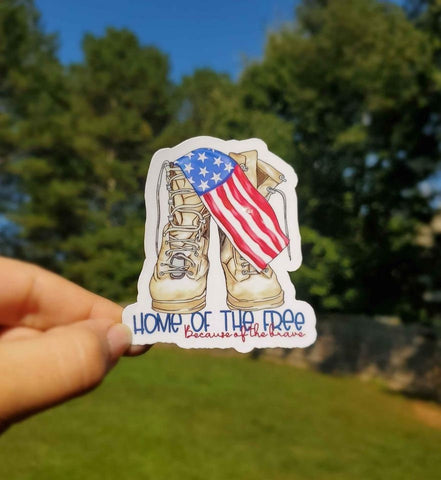 Home Of The Free Because Of The Brave Sticker