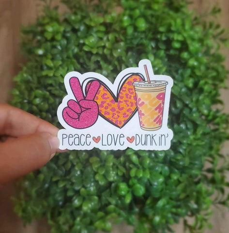 Peace Love Dunkin Sticker | Dunkin Donuts Sticker | Coffee Sticker