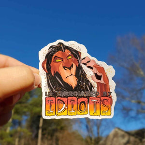 I'm Surrounded By Idiots Sticker | Scar Sticker